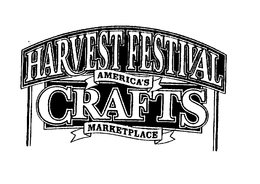 HARVEST FESTIVAL AMERICA'S CRAFTS MARKETPLACE trademark
