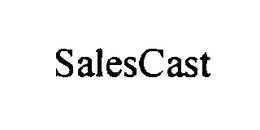 SALESCAST trademark