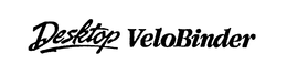 DESKTOP VELOBINDER trademark