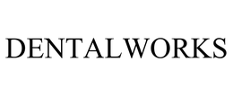 DENTALWORKS trademark