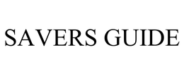 SAVERS GUIDE trademark