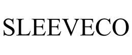 SLEEVECO trademark