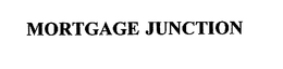 MORTGAGE JUNCTION trademark