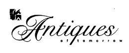 ANTIQUES OF TOMORROW trademark