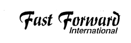 FAST FORWARD INTERNATIONAL trademark