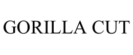 GORILLA CUT trademark