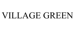 VILLAGE GREEN trademark