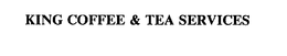 KING COFFEE & TEA SERVICES trademark