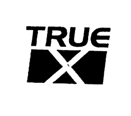 TRUE X trademark