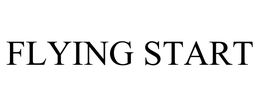 FLYING START trademark