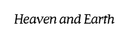 HEAVEN AND EARTH trademark