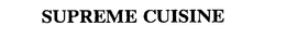 SUPREME CUISINE trademark