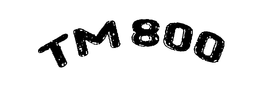 TM 800 trademark