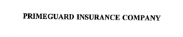 PRIMEGUARD INSURANCE COMPANY trademark