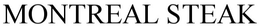 MONTREAL STEAK trademark