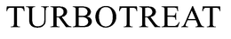TURBOTREAT trademark