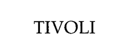 TIVOLI trademark