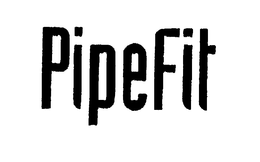 PIPEFIT trademark