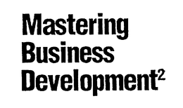 MASTERING BUSINESS DEVELOPMENT2 trademark