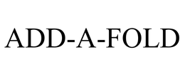 ADD-A-FOLD trademark