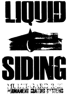 LIQUID SIDING MULTI-GARD R-20 PERMANENTCOATING SYSTEMS trademark