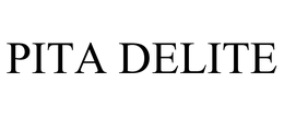 PITA DELITE trademark