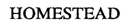 HOMESTEAD trademark