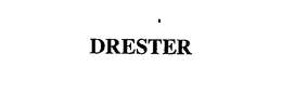 DRESTER trademark