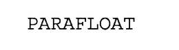 PARAFLOAT trademark