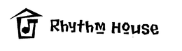 RHYTHM HOUSE trademark