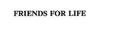 FRIENDS FOR LIFE trademark