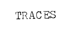 TRACES trademark