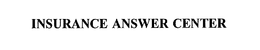 INSURANCE ANSWER CENTER trademark