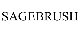 SAGEBRUSH trademark