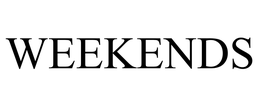 WEEKENDS trademark
