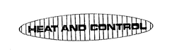 HEAT AND CONTROL trademark