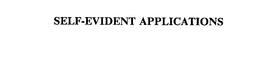 SELF-EVIDENT APPLICATIONS trademark