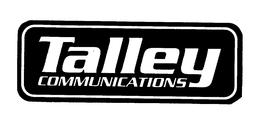 TALLEY COMMUNICATIONS trademark