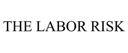 THE LABOR RISK trademark