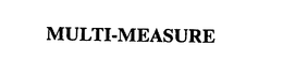 MULTI-MEASURE trademark