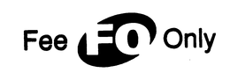 FEE FO ONLY trademark