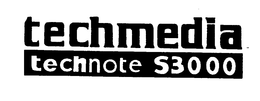 TECHMEDIA TECHNOTE S3000 trademark