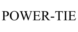 POWER-TIE trademark