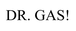 DR. GAS! trademark