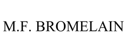 M.F. BROMELAIN trademark