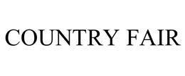 COUNTRY FAIR trademark