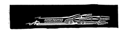 SUPER TOURING CHAMPIONSHIP trademark