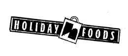 HOLIDAY FOODS trademark