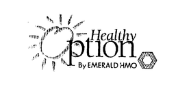HEALTHY OPTION BY EMERALD HMO trademark