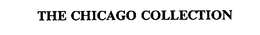 THE CHICAGO COLLECTION trademark